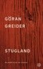 Göran Greider - Stugland, E-bok