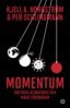 Per Schlingmann, Kjell A. Nordström - Momentum, E-bok
