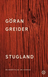 Stugland : en berttelse om Sverige