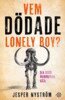 Jesper Nyström - Vem dödade Lonely boy? Den sista mammutens gåta, E-bok