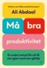 Ali Abdaal - Må bra-produktivitet, E-bok