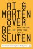 Maja Fjaestad, Simon Vinge - AI & makten över besluten, E-bok