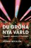 Johan Wicklén - Du gröna nya värld, E-bok
