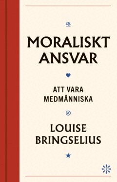Louise Bringselius - Moraliskt ansvar, E-bok