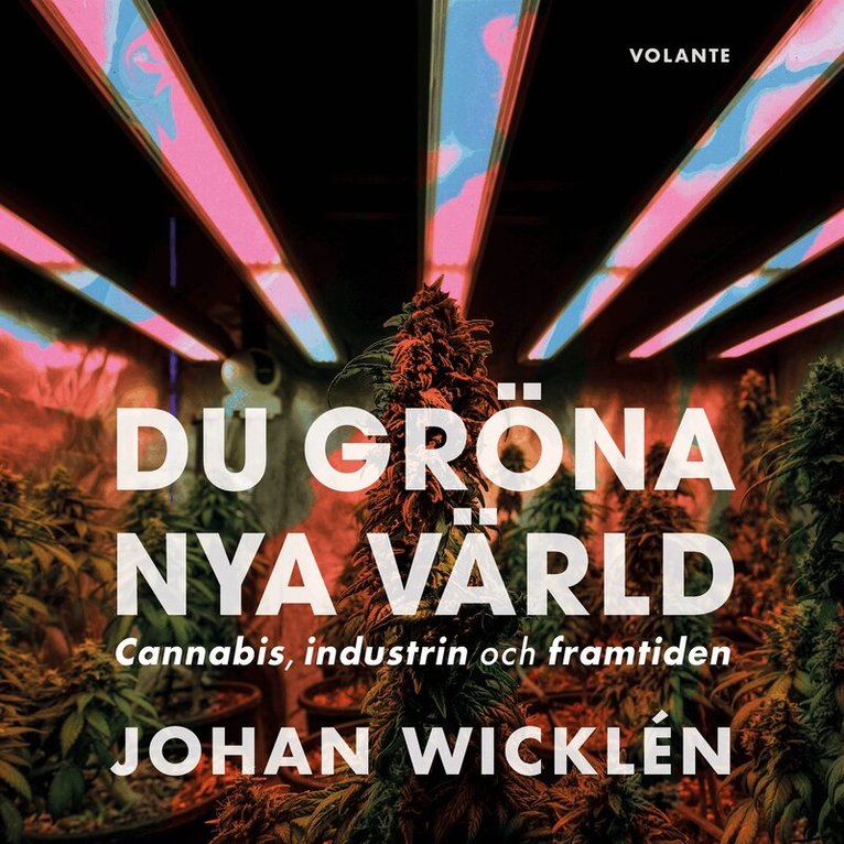 Johan Wicklén - Du gröna nya värld, Ljudbok