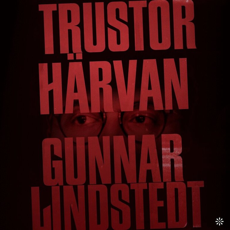 Gunnar Lindstedt - Trustorhärvan, Ljudbok