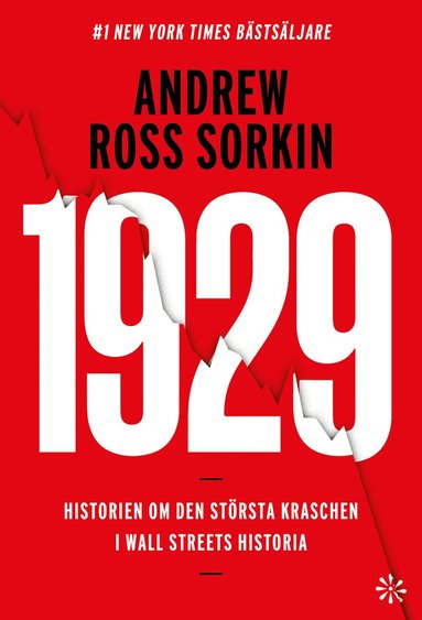 Andrew Ross Sorkin - 1929: Historien om den största kraschen i Wall Streets historia, Inbunden