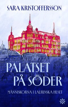 Sara Kristoffersson - Palatset på Söder, E-bok