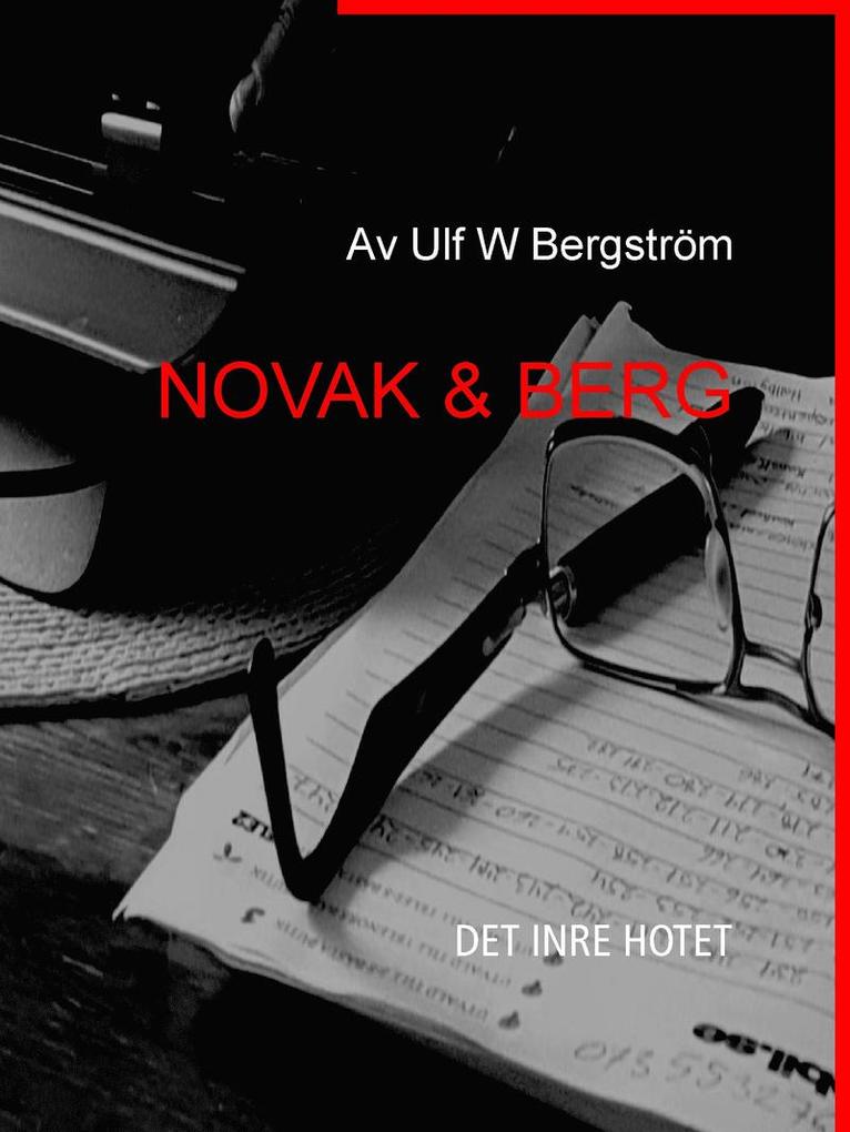 Ulf Bergström - NOVAK & BERG: DET INRE HOTET, E-bok