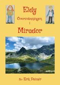 Eldy! versvmningen i Mirador
