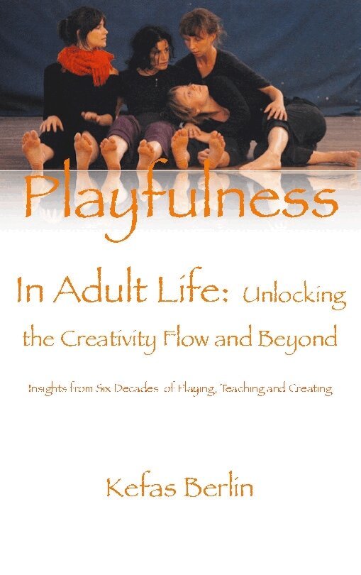 Kefas Berlin - Playfulness in adult life : unlocking the creative flow and beyond, Häftad. Tillgänglighet: Lägg i varukorg