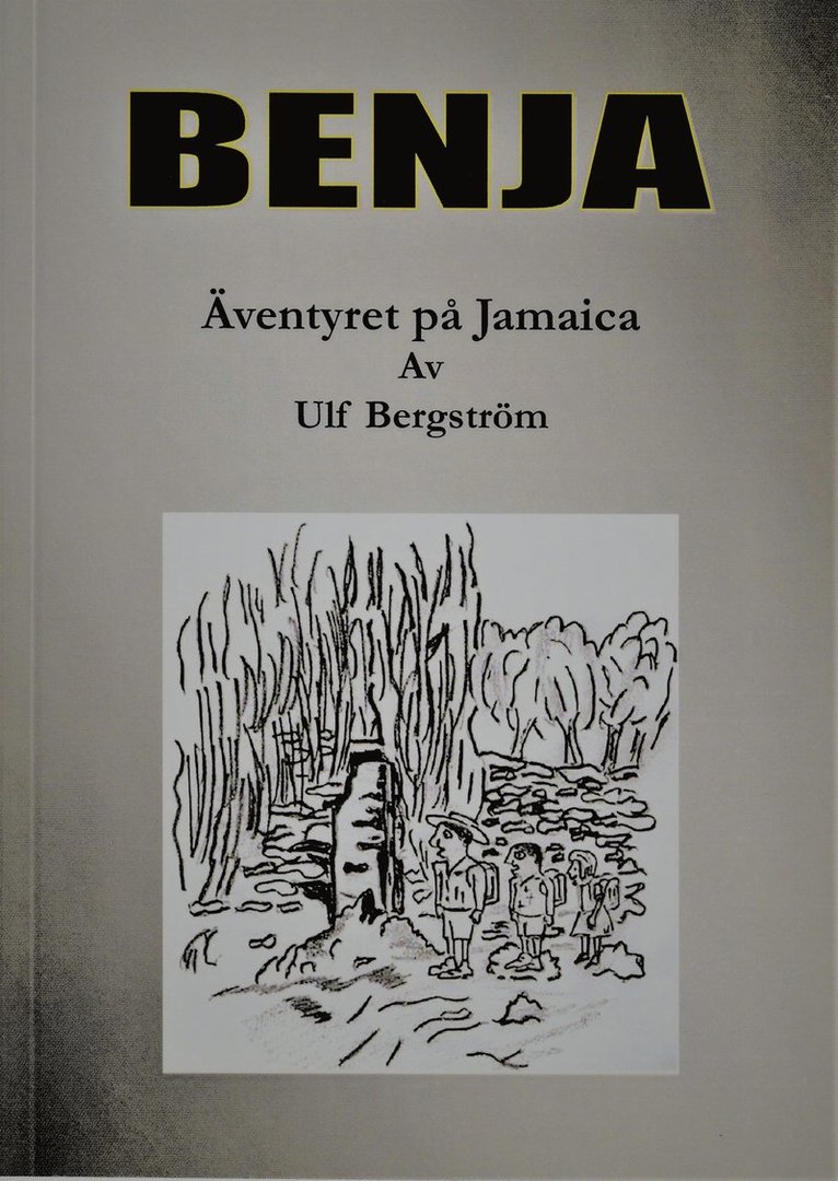 Ulf Bergström - Benja: Äventyret på jamaica, E-bok