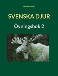 Svenska djur : vningsbok 2