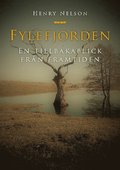Fylefjorden : en tillbakablick frn framtiden