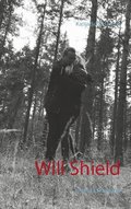 Will Shield : ljuset i skuggan