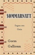 Sommarnatt: Sagan om Gein