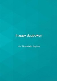 ihappy dagboken: min frenklade dagbok