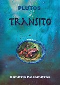 Plutos : transito - en ekologisk berättelse