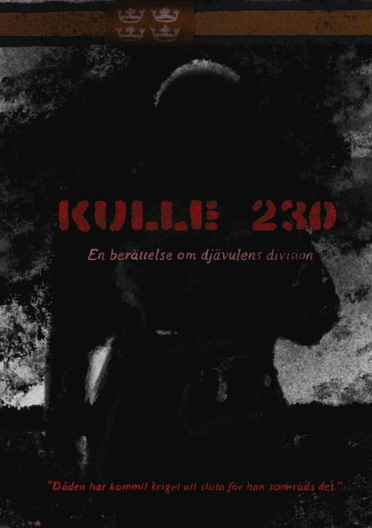 Milton Hagerblom Sjöquist, William Weber - Kulle 230: En berättelse om Djävulens Division, E-bok