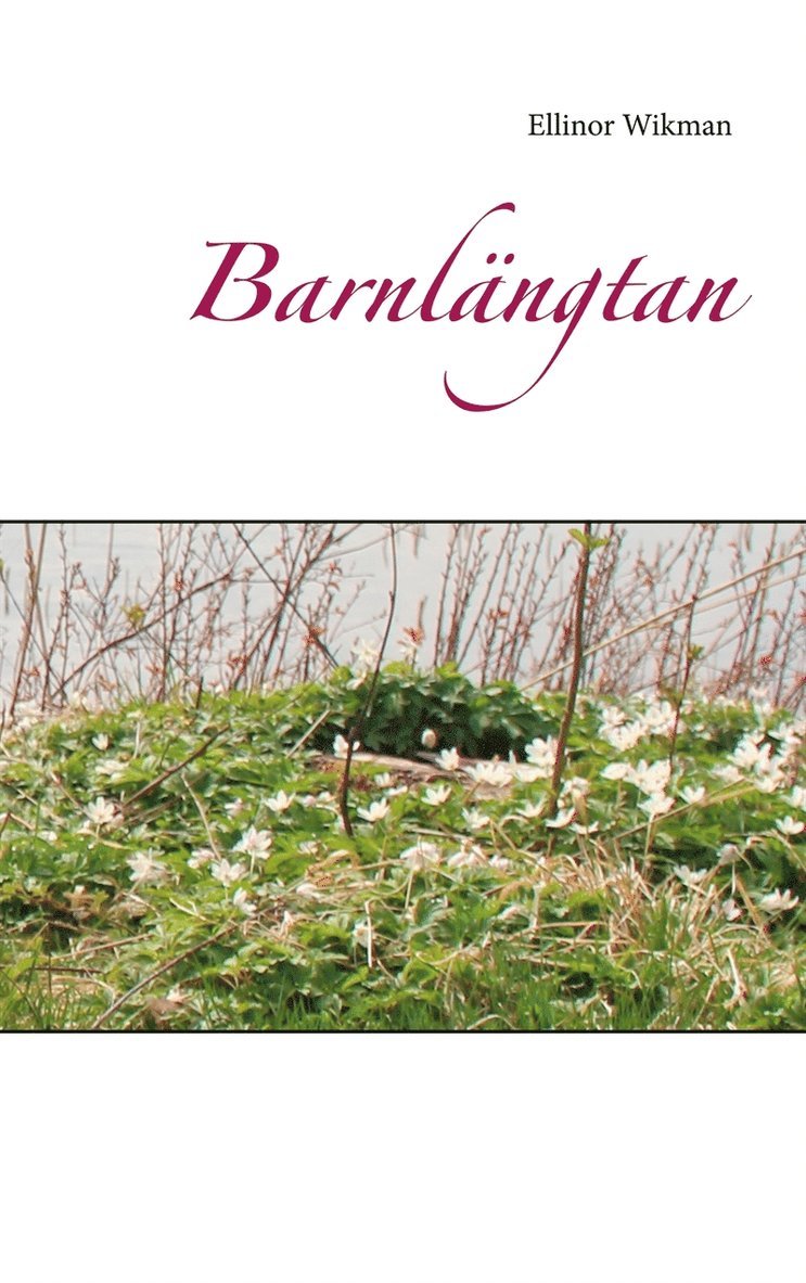 Ellinor Wikman - Barnlängtan, E-bok