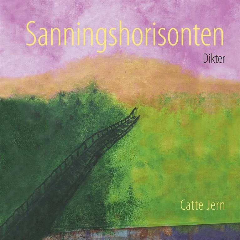 Catte Jern - Sanningshorisonten: Dikter, E-bok