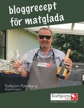 bloggrecept för matglada: de bästa recepten från Torbjörns Tips