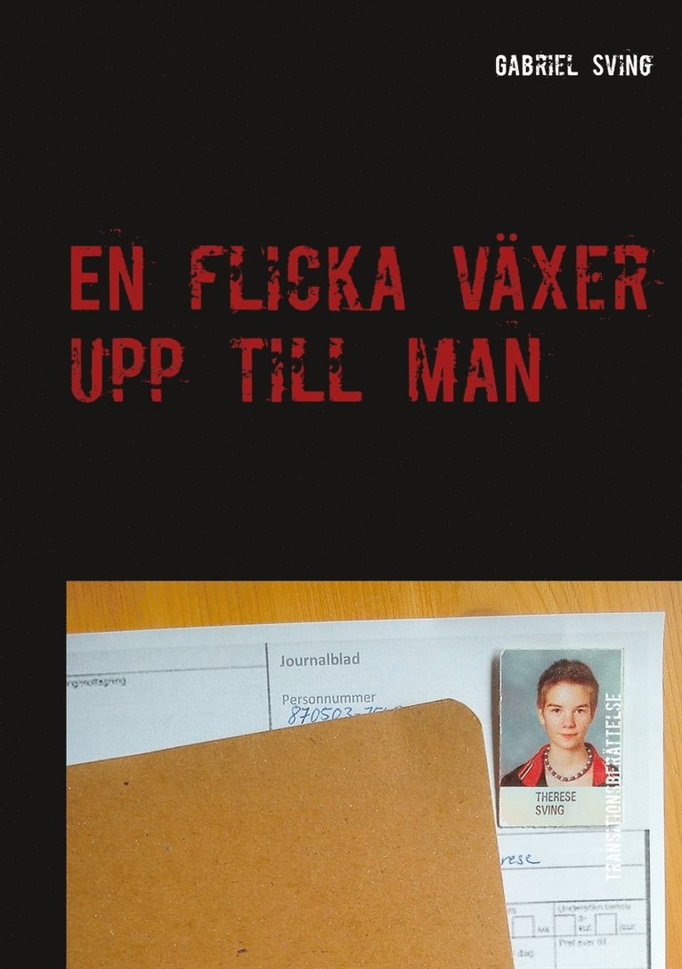 Gabriel Sving - En flicka växer upp till man, E-bok