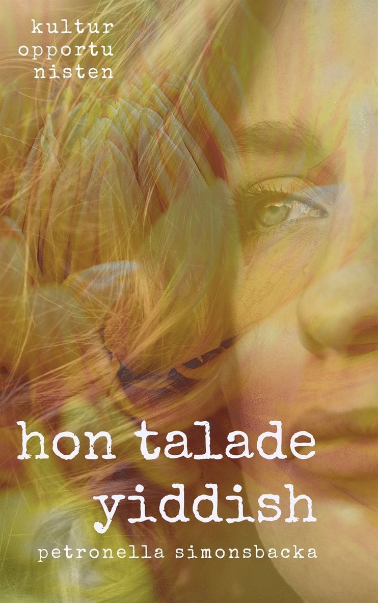 Petronella Simonsbacka - Hon talade yiddish, E-bok