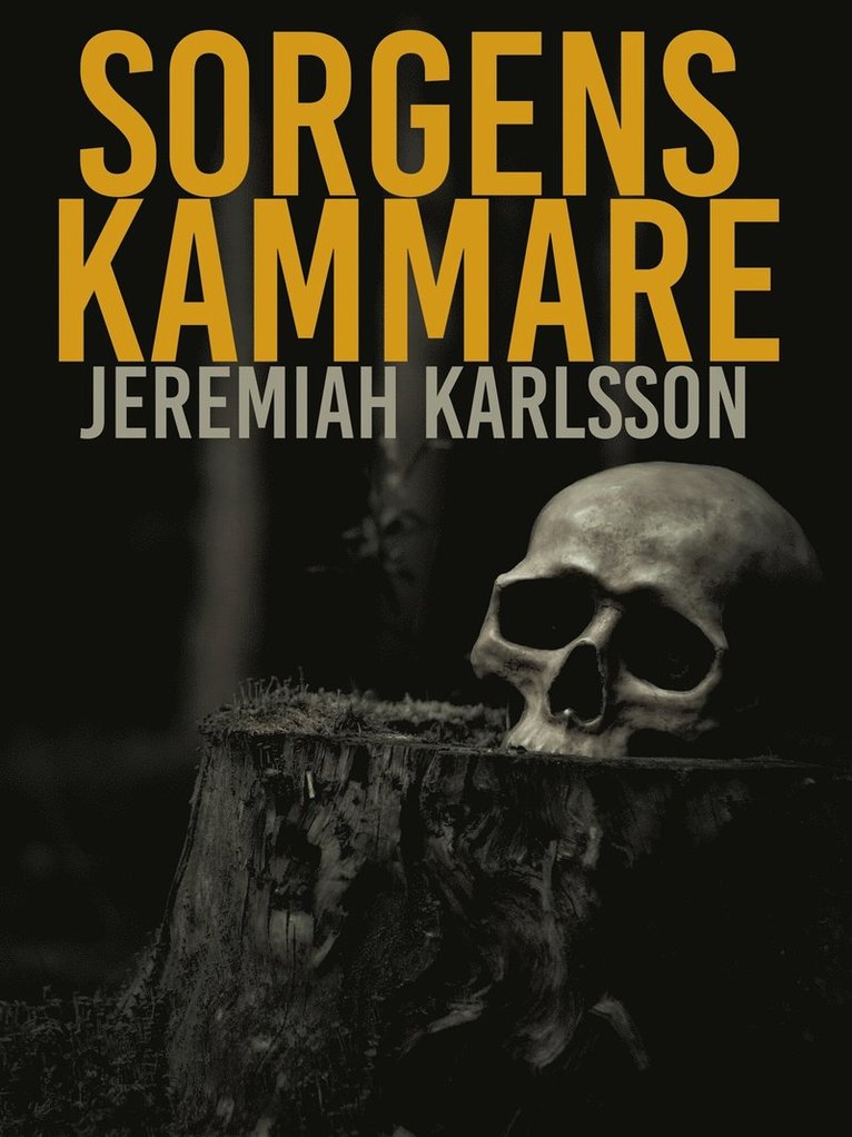 Jeremiah Björkman, Jeremiah Karlsson - Sorgens kammare, E-bok