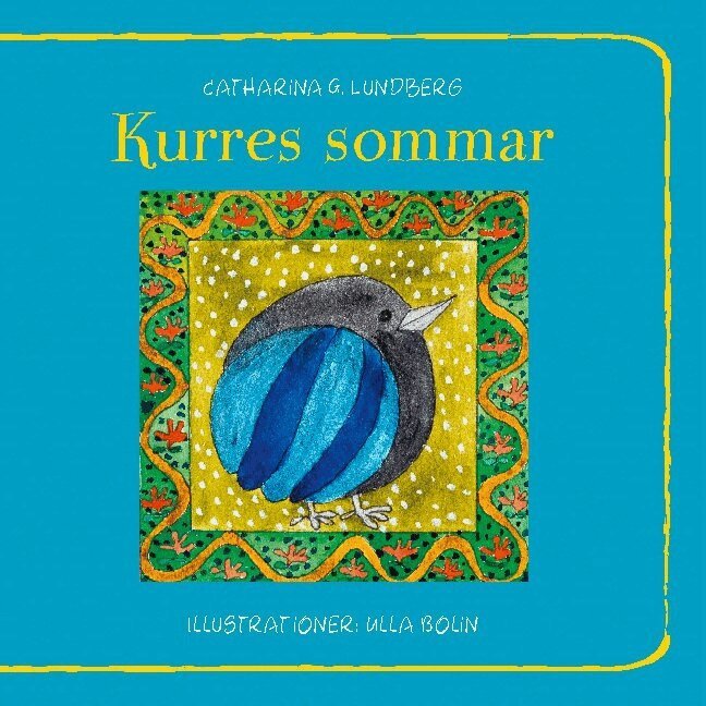 Catharina G Lundberg - Kurres sommar, Häftad