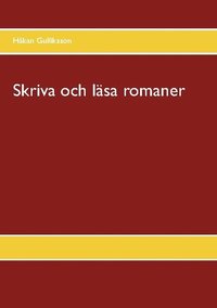 Skriva och lsa romaner