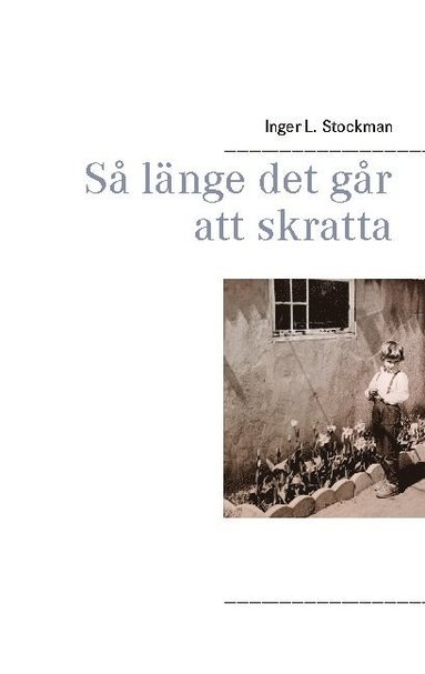 Inger L Stockman Så länge det går att skratta