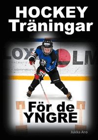 Hockeytr�ningar: f�r de yngre