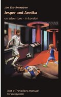 Jesper and Annika: on adventure in London