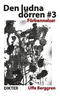 Den ludna drren III. Frbannelser