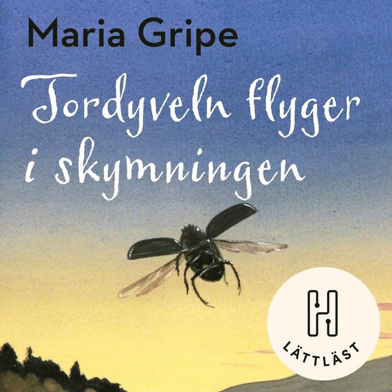 Maria Gripe - Tordyveln flyger i skymningen (lättläst), Ljudbok