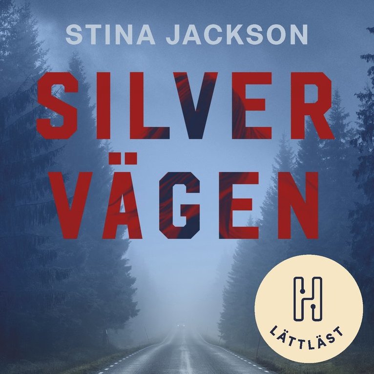 Stina Jackson - Silvervägen (lättläst), Ljudbok
