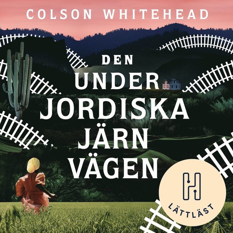 Colson Whitehead - Den underjordiska järnvägen (lättläst), Ljudbok