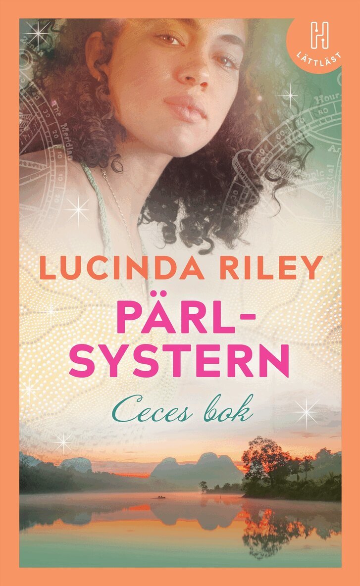 Lucinda Riley - Pärlsystern (lättläst) : Ceces bok, E-bok