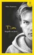 Tim (lttlst) : Biografin om Avicii