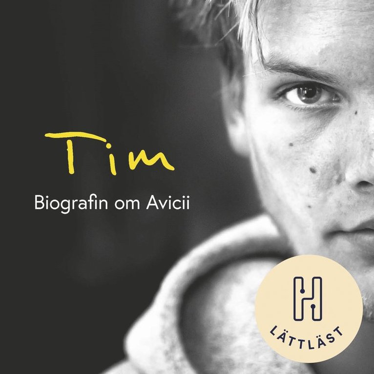 Måns Mosesson - Tim (lättläst) : Biografin om Avicii, Ljudbok