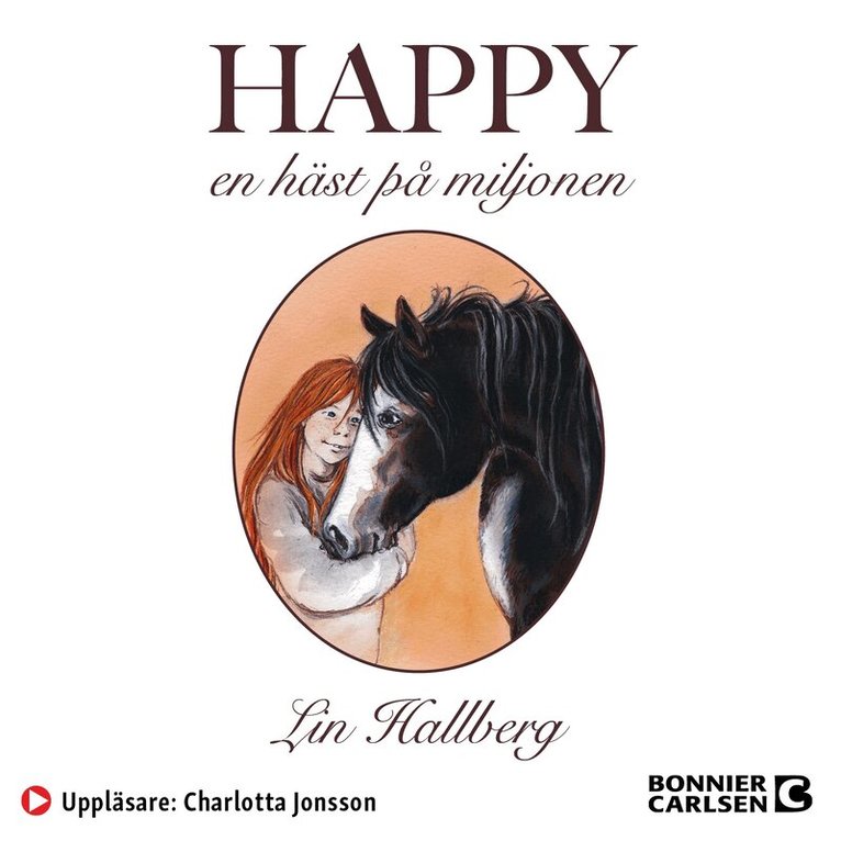Lin Hallberg - Happy : en häst på miljonen, Ljudbok