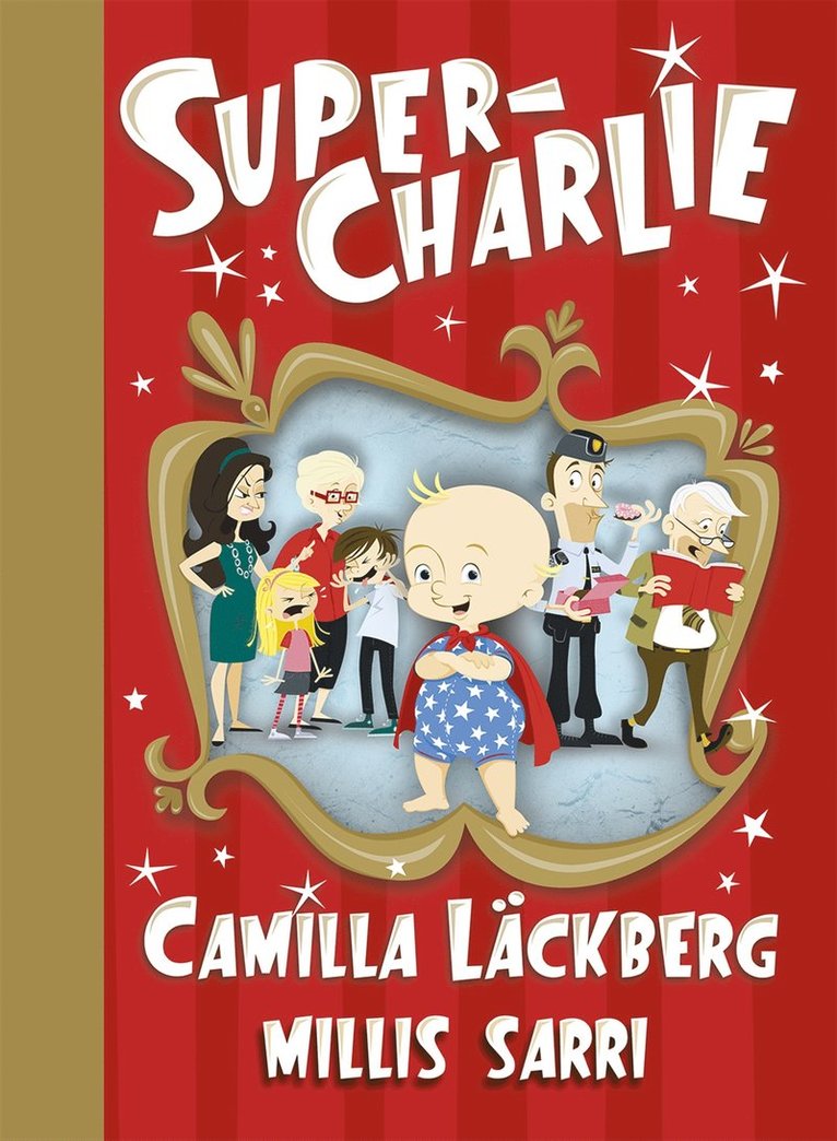 Camilla Läckberg, Millis Sarri - Super-Charlie, E-bok