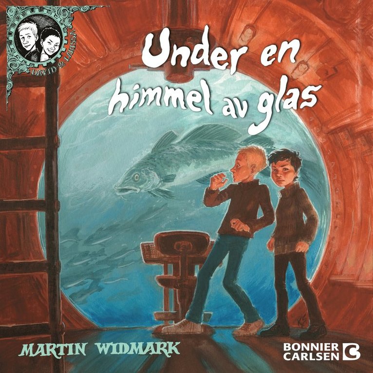 Martin Widmark - Under en himmel av glas, Ljudbok