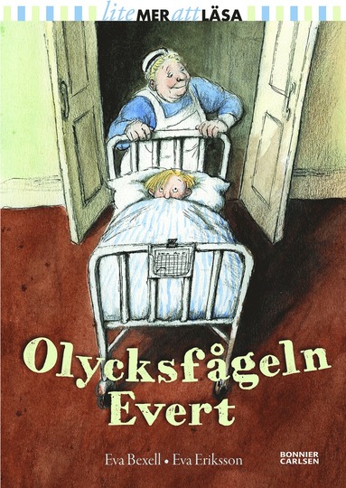 Eva Bexell Olycksfågeln Evert