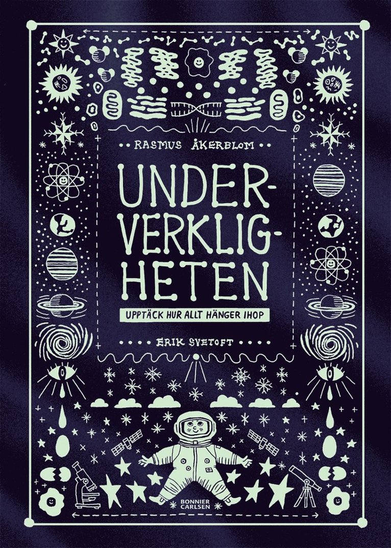 Rasmus Åkerblom - Underverkligheten : upptäck hur allt hänger ihop, E-bok