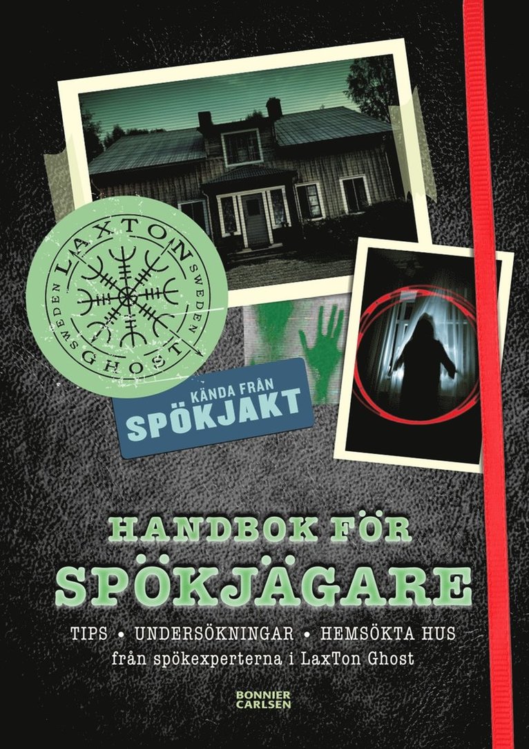 Tony Martinsson, Niclas Laaksonen, LaxTon Ghost - Handbok för spökjägare, E-bok