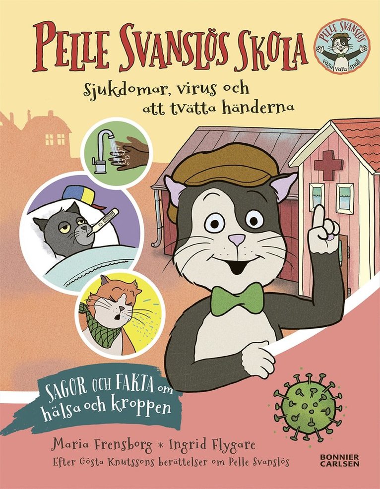 Maria Frensborg - Pelle Svanslös skola. Sjukdomar, virus och att tvätta händerna, E-bok