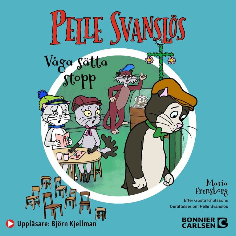 Maria Frensborg - Pelle Svanslös. Våga sätta stopp!, Ljudbok