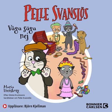 Maria Frensborg - Pelle Svanslös. Våga säga nej!, Ljudbok